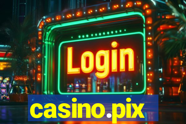 casino.pix