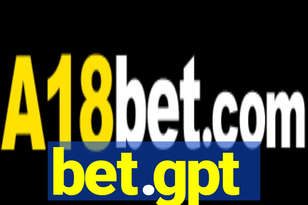 bet.gpt