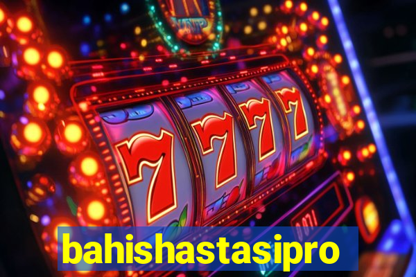 bahishastasipro.info