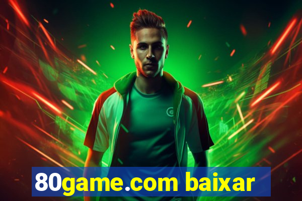 80game.com baixar