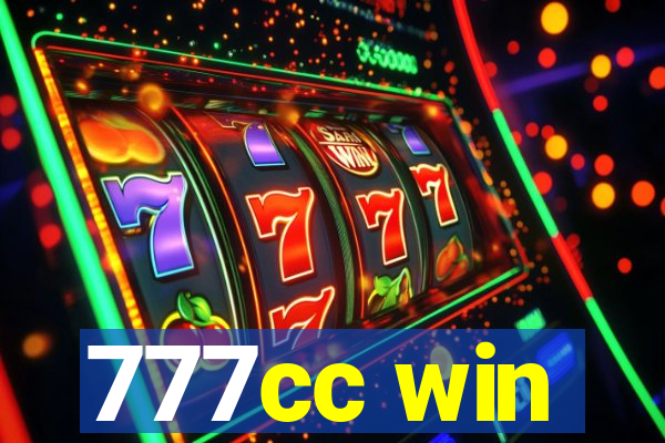 777cc win