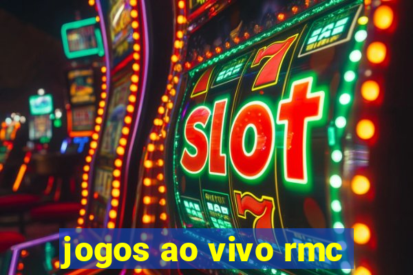 jogos ao vivo rmc