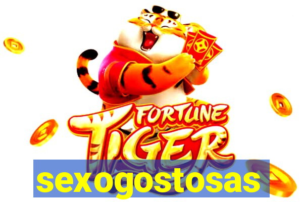 sexogostosas