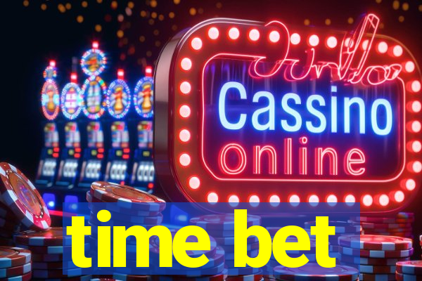 time bet
