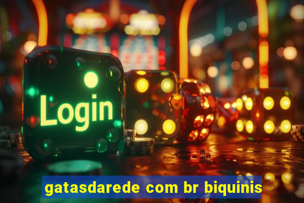 gatasdarede com br biquinis