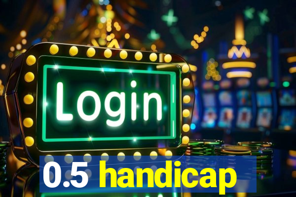 0.5 handicap