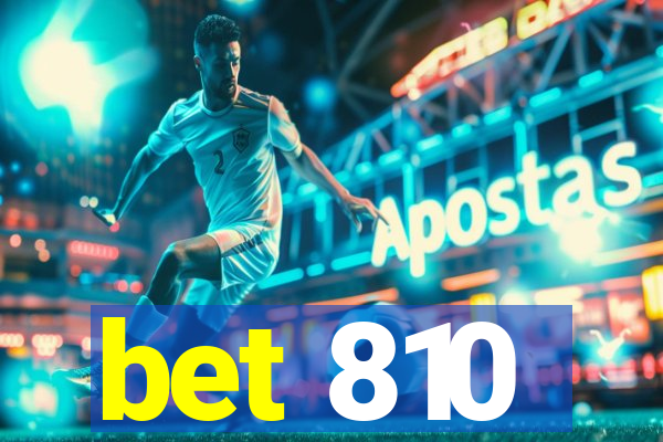 bet 810