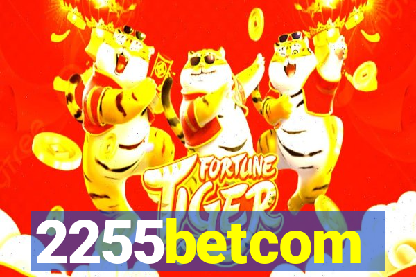 2255betcom