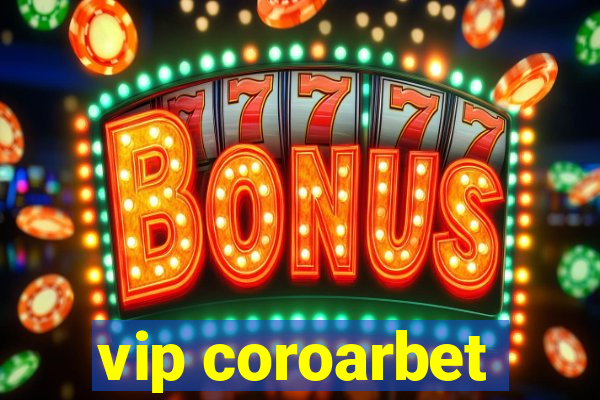 vip coroarbet
