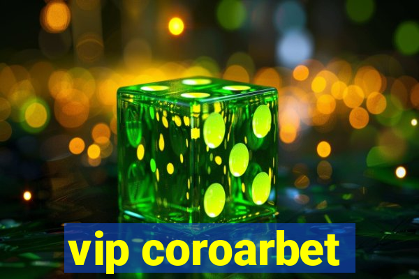 vip coroarbet