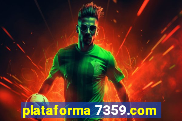plataforma 7359.com