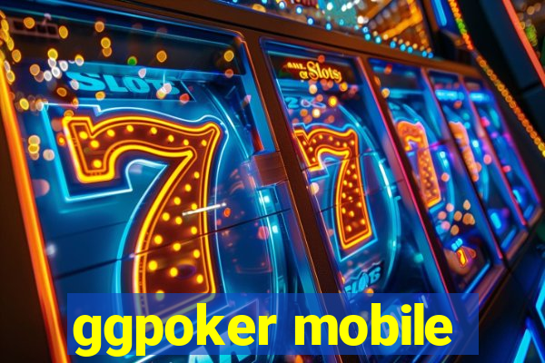 ggpoker mobile