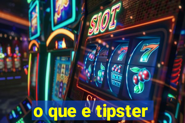 o que e tipster