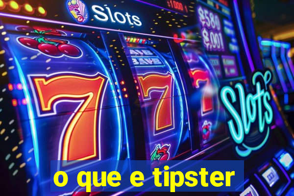 o que e tipster