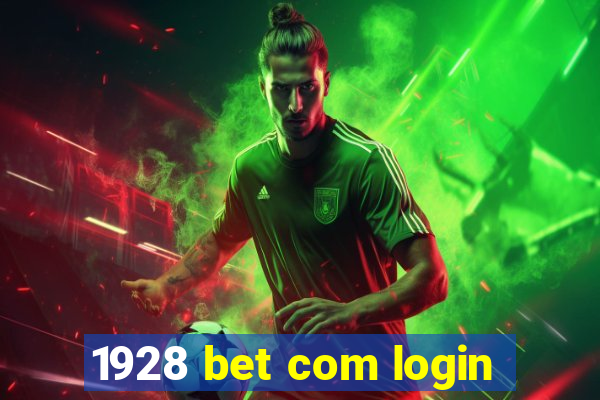 1928 bet com login