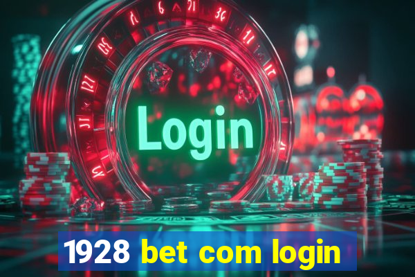 1928 bet com login