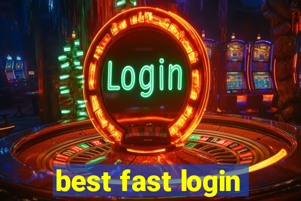 best fast login