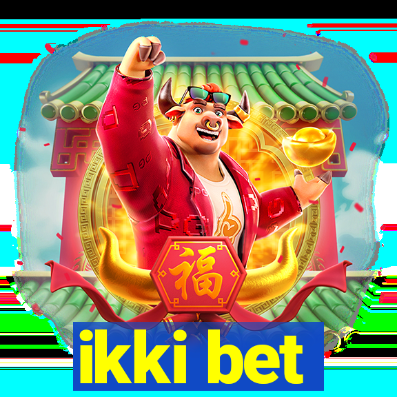 ikki bet