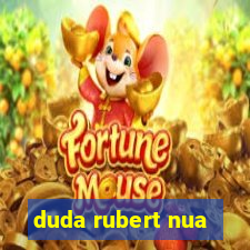 duda rubert nua