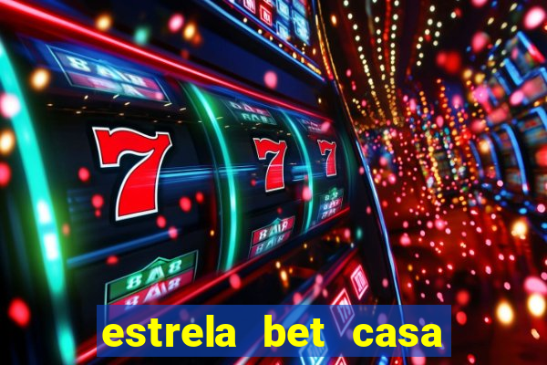 estrela bet casa de aposta