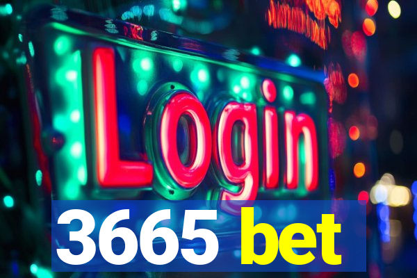 3665 bet