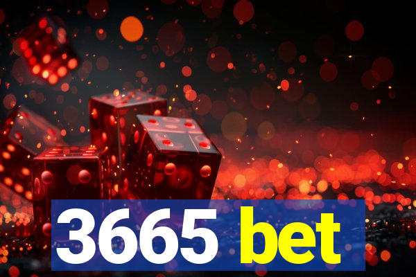 3665 bet