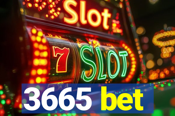 3665 bet
