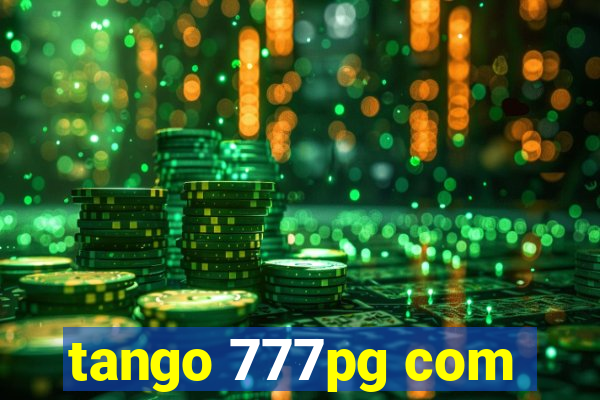 tango 777pg com