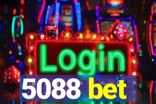 5088 bet