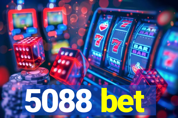 5088 bet