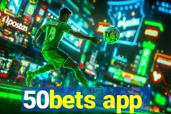 50bets app