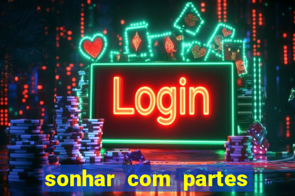 sonhar com partes intimas de outra pessoa