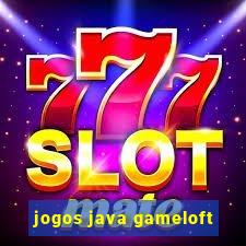 jogos java gameloft