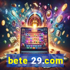 bete 29.com