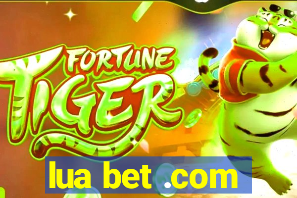 lua bet .com