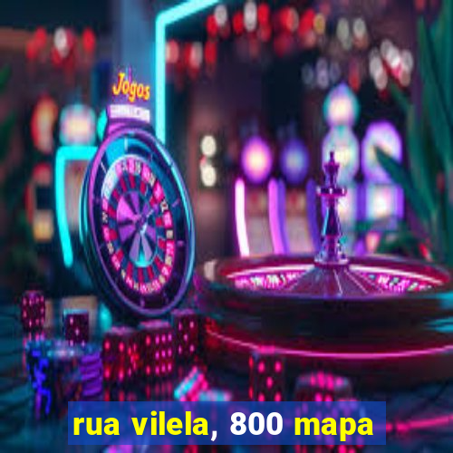 rua vilela, 800 mapa