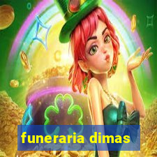funeraria dimas