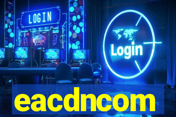 eacdncom