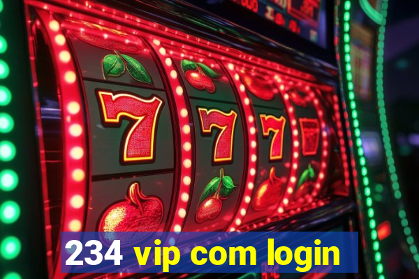 234 vip com login