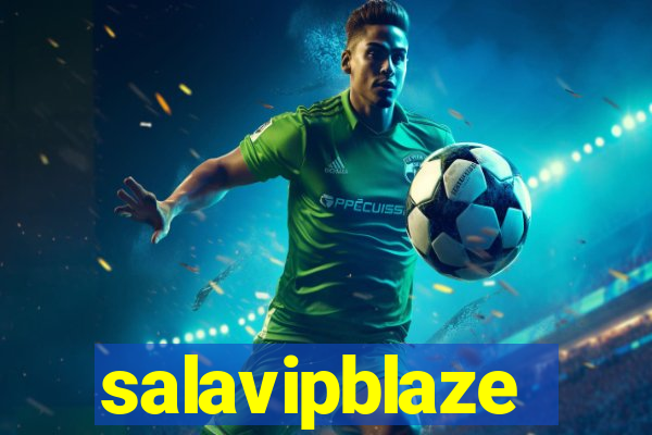 salavipblaze