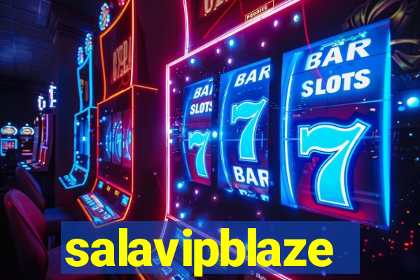 salavipblaze