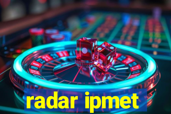 radar ipmet
