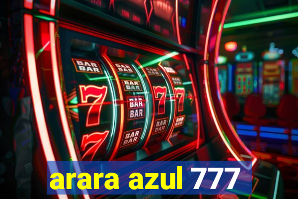 arara azul 777