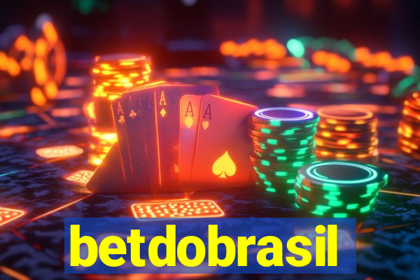 betdobrasil