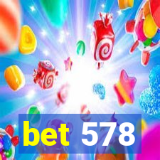 bet 578