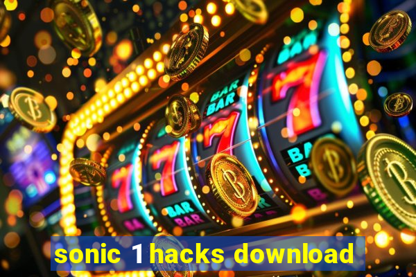 sonic 1 hacks download