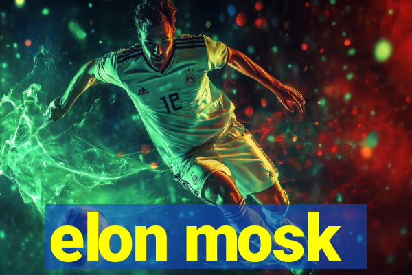 elon mosk