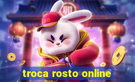 troca rosto online