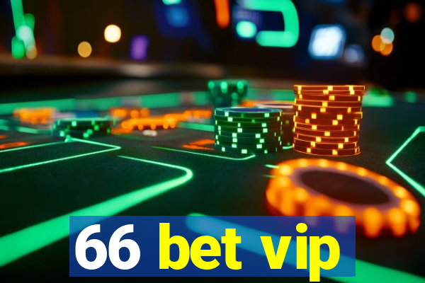 66 bet vip