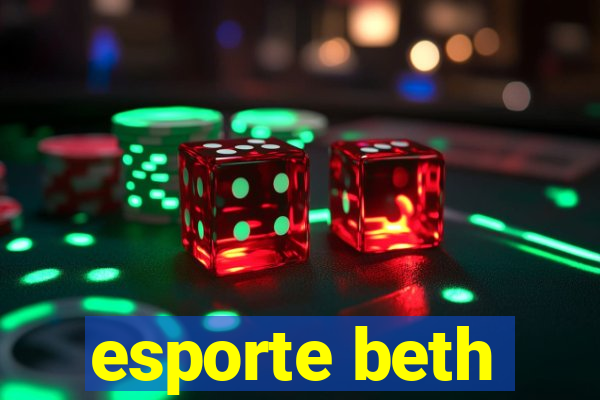 esporte beth